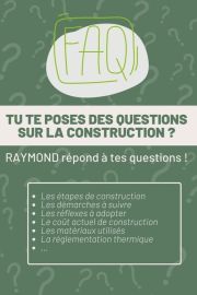 ❔ LA FAQ DE RAYMOND ❔

Vous vous posez des questions sur la construction ? RAYMOND vous répond au travers de sa FAQ (Foire aux questions). 

Au programme,...