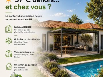 ☀️ 37°C dehors… et chez vous ?

Le confort d'une maison neuve se ressent aussi en été.

🌿 Isolation RE2020 performante
❄️ Rafraîchissement avec gainable ou...