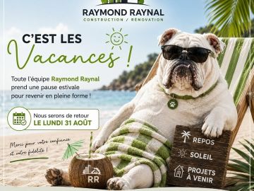 ☀️ C'est l'heure des vacances !

Toute l'équipe Raymond Raynal Construction / Rénovation prend une pause estivale pour recharger les batteries et revenir en...